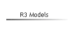 R3 Models