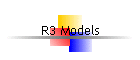 R3 Models